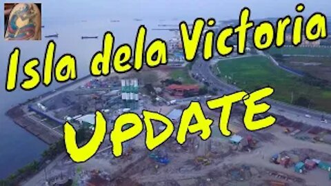 Isla dela Victoria 2 - First update with a distant view on CCLEX and SM Seaside