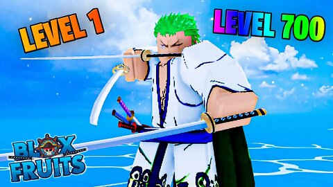 TRIPLE KATANA DO 𝗟𝗩𝗟 𝟭 𝗔𝗢 𝟳𝟬𝟬 NO BLOX FRUITS VIVENDO COMO ZORO de ONE PIECE