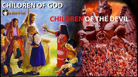 The Sons of God and The Children of Disobedience
