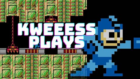 Kweeess Plays Mega Man 2 - Part 1