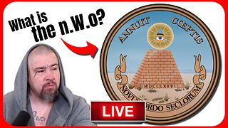 🛑 What is The New World Order? (5/18/24) 🛑