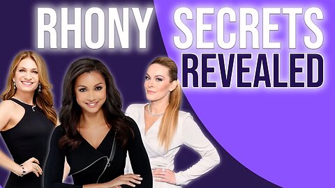RHONY Secrets revealed Season 13!