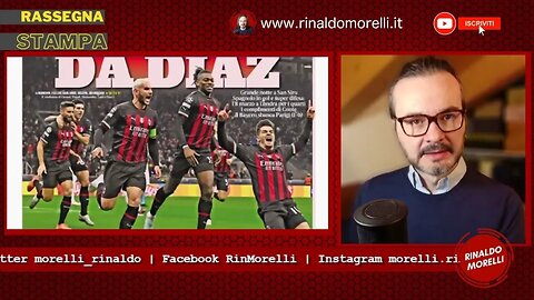 Rassegna Stampa 15.02.2023 #270 - Milan da Champions, ma la stampa lo ignora! Diaz decide la sfida