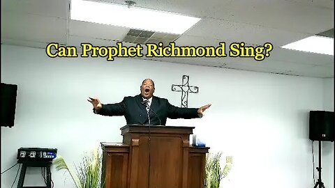 Can Prophet Richmond Sing?