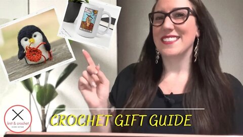 Gift Guide For The Crocheter In Your Life