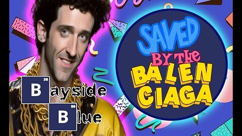 Saved by the Balenciaga Bayside Blue A Breaking Bad, Saved by the Bell Parody