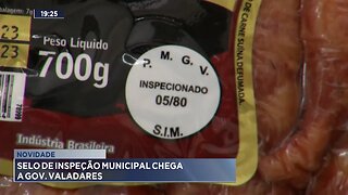 Novidade: Selo de Inspeção Municipal Chega a Gov. Valadares.