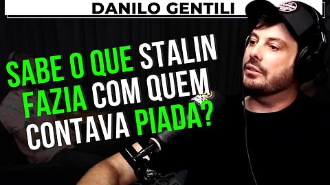 DANILO GENTILI CONTA COMO O HUMORISTA ERA TRATADO NO REGIME COMUNISTA DE STALIN – À Deriva Podcast