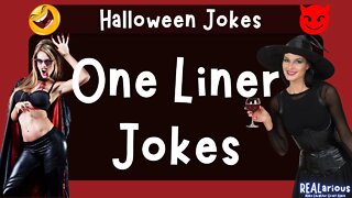 One Liners | Halloween Jokes | Dirty Jokes | Adult Jokes | Funny Jokes