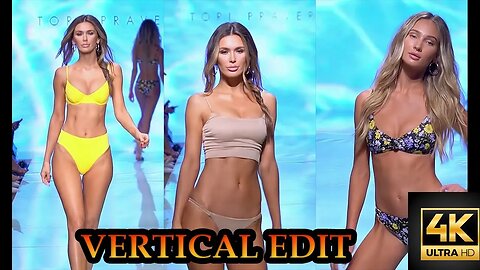 Remastered in 4k MIAMI SWIMWEEK Tori Praver (I) FASHION SHOW 2019 | Vertical 4k Edit 2022 Upload