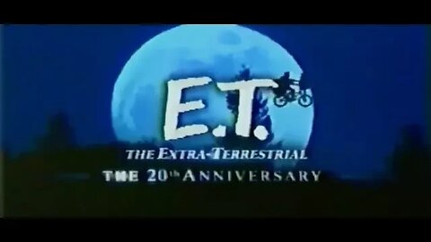 E.T. The Extra-Terrestrial 20th Anniversary Movie Trailer (2002)