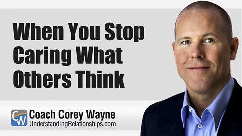 When You Stop Caring What Others Think