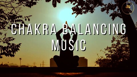 Chakra Balancing Music • Full Body Aura Cleanse & Boost Positive Energy, Meditative Mind Music