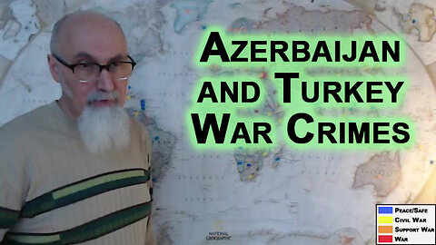 Azerbaijan and Turkey War Crimes Against Armenians: Armenian Genocide