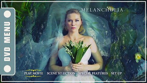 Melancholia - DVD Menu