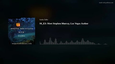 Moving Mountains with Sasha - Stephen Murray (Las Vegas Author)
