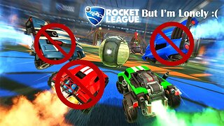 Rocket League but I'm Lonely