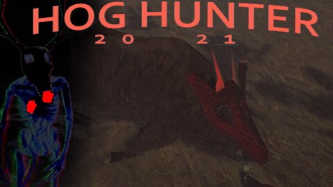 Hog Hunter 2021 - Skinwalk in the Park || Screwing Around