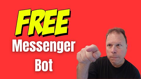 How To Get a FREE Messenger Bot