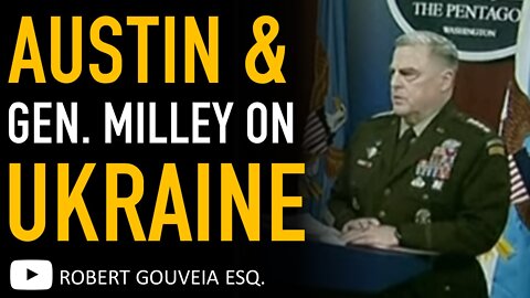 Secretary of Defense Lloyd Austin and General Milley Hold Defense Briefing on Ukraine