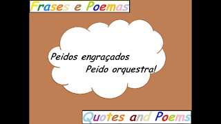 Peidos engraçados: Peido orquestra! [Frases e Poemas]