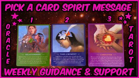 Pick A Card Weekly Oracle & Tarot Reading l Spirit Message For Guidance & Support 🧑💖🦋