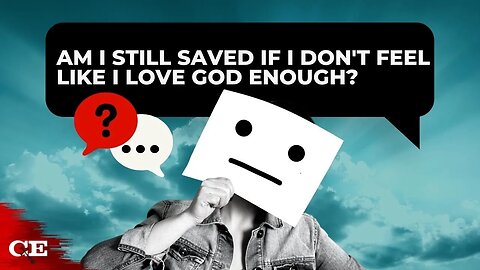 How do I love God when I don't feel like it?