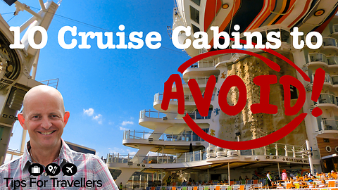 The 10 cabins to avoid while on a cruise