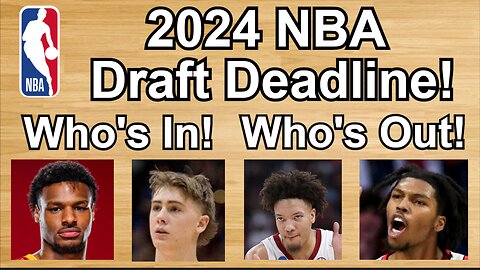 2024 NBA Draft Deadline Decisions!!!/Bronny is gone!/Mark Sears is back! #nba