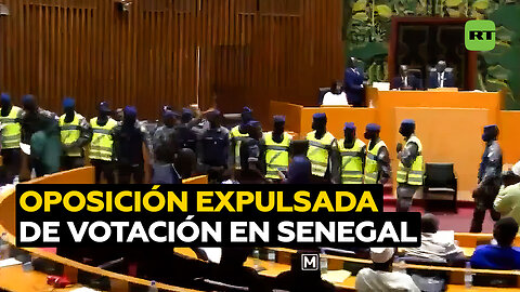 Expulsan a la oposición del Parlamento de Senegal en medio de una votación