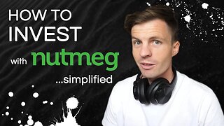 How To Invest With Nutmeg - UK Beginners Guide
