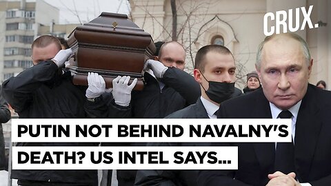 “Ridiculous...” Navalny Allies Slam US Intel Report Saying Putin “Unlikely” Ordered Rival's Killing