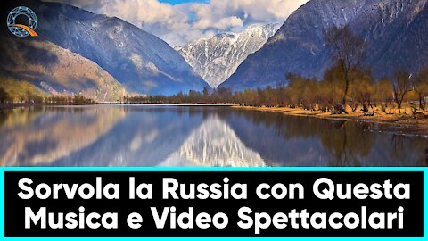 ⛰️ Sorvola la Russia con Questa Musica e Video Spettacolari