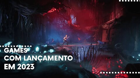 Games com Lançamento em 2023 - Parte 2