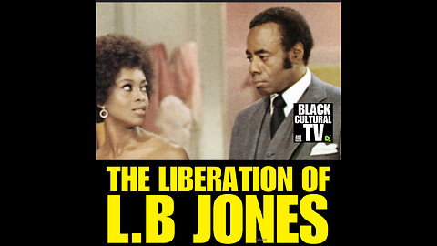 BCTVV#89 THE LIBERATION OF L.B JONES