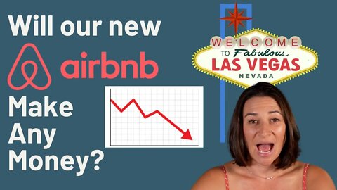 Will our Vegas Air Bnb Make Any Money?