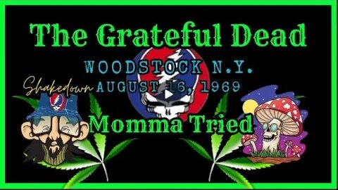 Live Grateful Dead Momma Tried. Woodstock N.Y. - 8/16/1969 #gratefuldead #jerrygarcia #pigpen