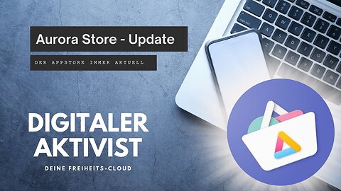 Update des Aurora Store unter LineageOS