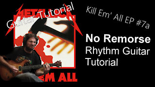 NO REMORSE Rhythm Guitar Tutorial (Let's Learn Kill Em' All EP #7a)