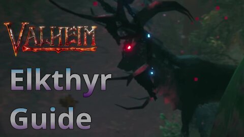 Eikthyr Guide - Valheim