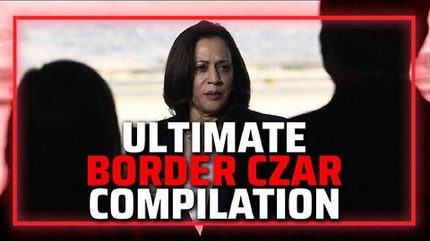 💥 Ultimate Compilation: Kamala As Border Czar - Hailed by Media