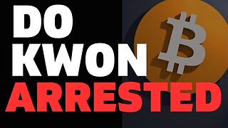 Do Kwon Arrested In Montenegro | Terra Luna Crypto Founder Arrested | Crypto News Today