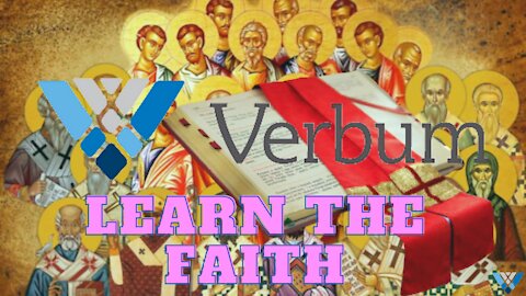 Learn Your Faith! Verbum: A Tool For Catholic Bible Studies