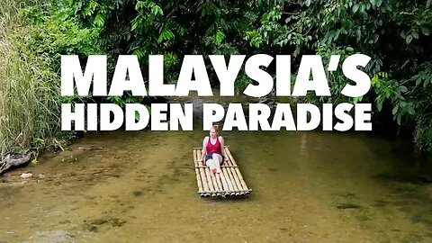 Malaysia's Best Kept Secret