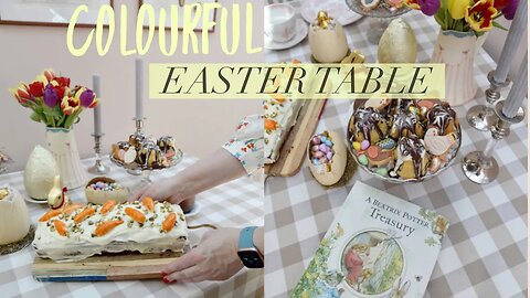 Get ready for AN ENGLISH EASTER & how to style an EASTER TABLE FIT FOR BEATRIX POTTER 🐇🐣