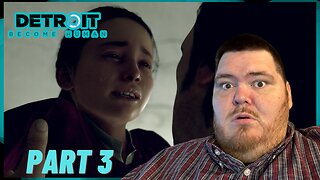 Detroit Become Human | Playthrough | Part 3: A New Home