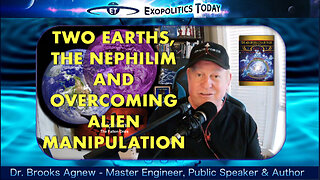 Two Earths, the Nephilim and Overcoming Alien Manipulation: An Interview with Dr. Brooks Agnew