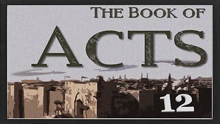 Book of Acts - Chapter 12