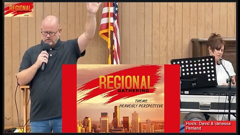 Regional Gathering | Heavenly Perspective | 7/29/2023