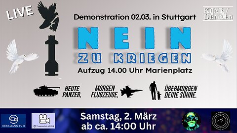 🔴💥Live aus #S0203 Stuttgart - NEIN ZU KRIEGEN💥